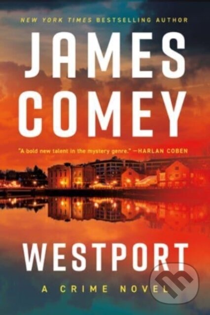 Kniha: Westport (James Comey). , 2024