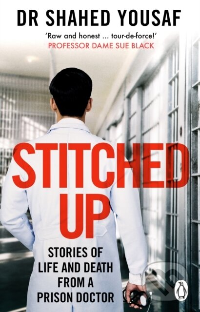 Levně Stitched Up (Stories of life and death from a prison doctor) - kniha z kategorie Humanitné a spoločenské vedy