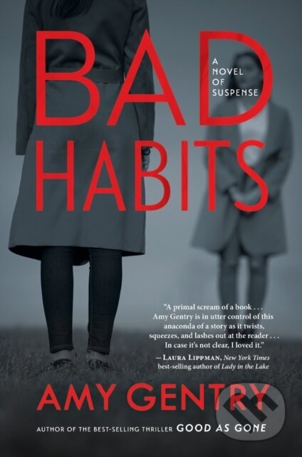 Kniha: Bad Habits (Amy Gentry). , 2021