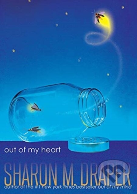 Levně Out of My Heart - Sharon M. Draper - kniha z kategorie Beletria