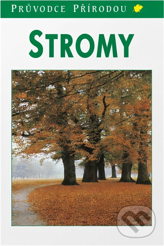 Kniha: Stromy - Steinbach (P. Kremer Bruno). Ikar CZ, 1999