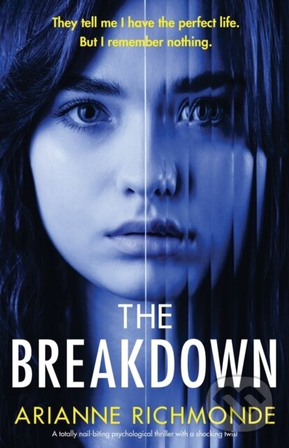 Levně The Breakdown (A totally nail-biting psychological thriller with a shocking twist) - kniha z kategorie Beletria