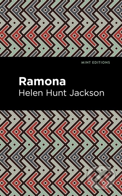 Levně Ramona - Helen Hunt Jackson - kniha z kategorie Spoločenská beletria