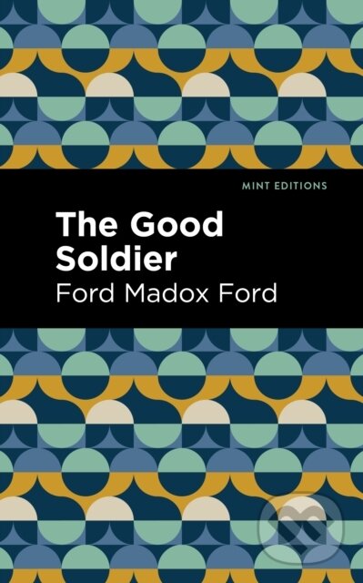 Levně The Good Soldier - Ford Madox Ford - kniha z kategorie Beletria