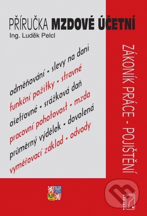Levně Příručka mzdové účetní pro rok 2026 (Zákoník práce, zdravotní pojištění, sociální pojištění) - kniha z kategorie Mzdové účtovníctvo