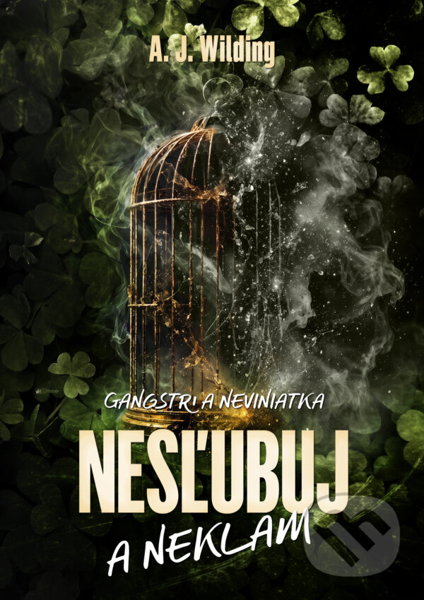 Kniha: Nesľubuj a neklam (A.J. Wilding). Citadella, 2026