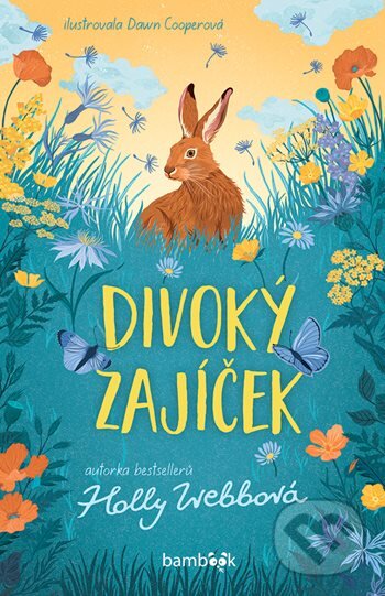 Levně Divoký zajíček - Dawn Cooper, Holly Webb - kniha z kategorie Rozprávky
