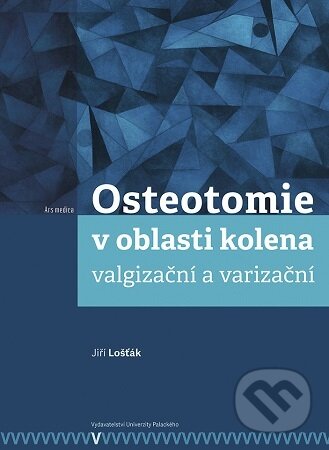 Levně Osteotomie v oblasti kolena: valgizační a varizační - kniha z kategorie Medicína