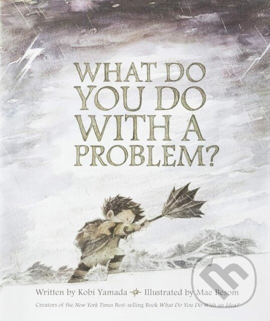 Levně What Do You Do with a Problem? - - - kniha z kategorie Pre deti a mládež