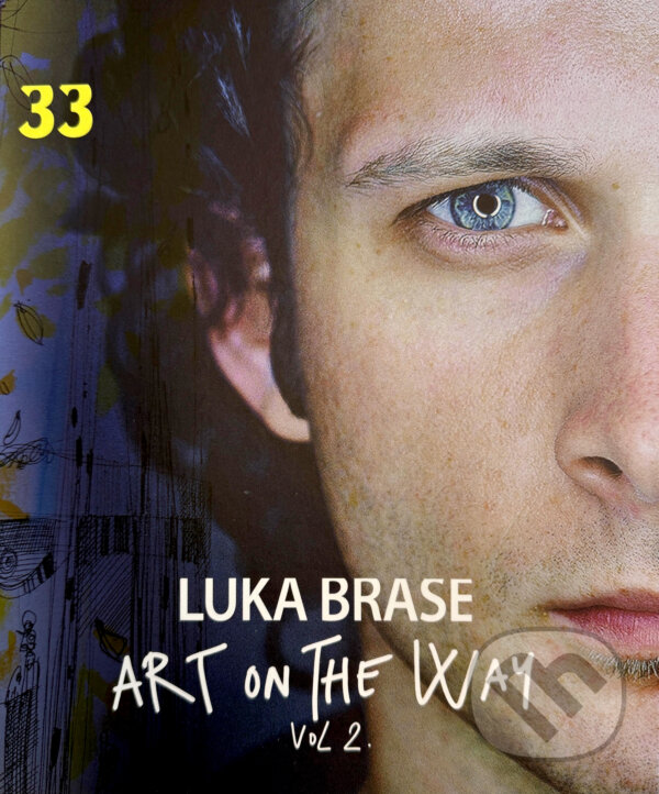Levně Luka Brase. Art on the way vol 2. - Luka Brase - kniha z kategorie Maliarstvo a sochárstvo