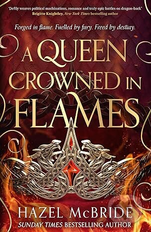 A Queen Crowned in Flames - Hazel McBride