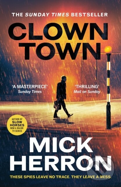 Levně Clown Town (The Instant Sunday Times Bestselling Thriller from the Author of Slow Horses (Slough House Thriller 9)) - kniha z kategorie Thrillery