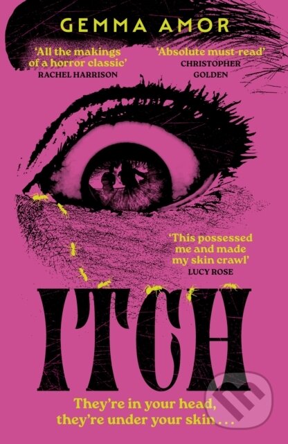 Levně ITCH! (The darkly feminist horror novel crawling under your skin for Halloween 2025) - kniha z kategorie Mýty, povesti a legendy