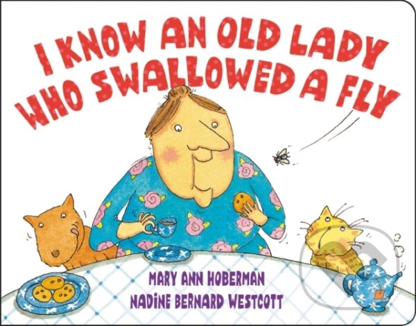 Kniha: I Know an Old Lady Who Swallowed a Fly (Mary Ann Hoberman a Nadine Bernard Westcott). Little, Brown Young Readers, 2020