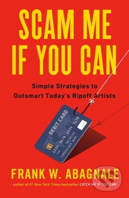 Levně Scam Me If You Can (Simple Strategies to Outsmart Today's Ripoff Artists) - kniha z kategorie Motivácia a sebarozvoj
