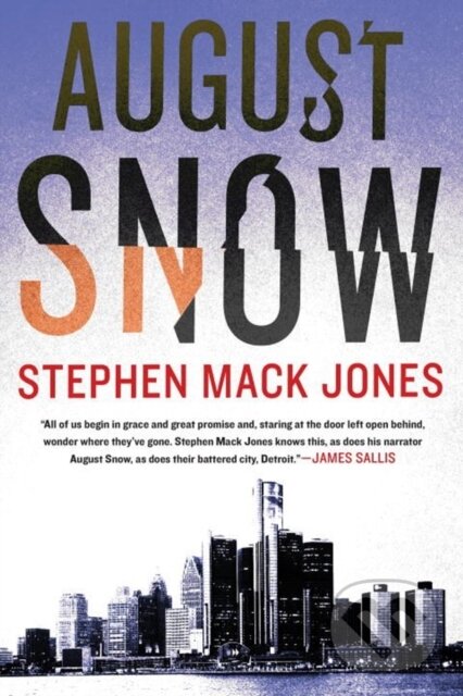 Levně August Snow - Stephen Mack Jones - kniha z kategorie Beletria