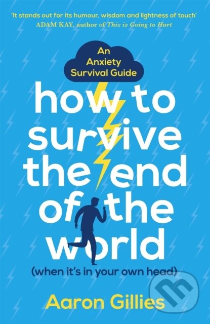 Levně How to Survive the End of the World (When it's in Your Own Head) - kniha z kategorie Domáca liečba