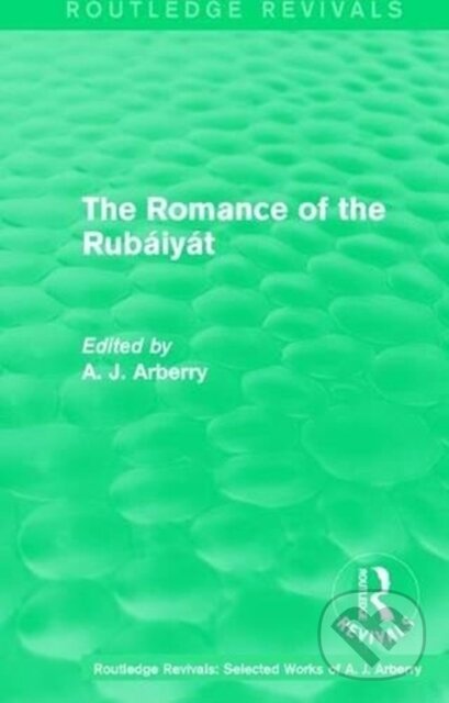 Levně Routledge Revivals: The Romance of the Rubaiyat (1959) - kniha z kategorie Poézia