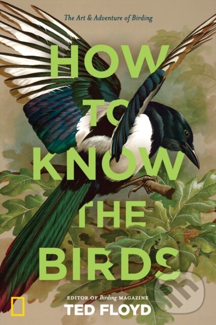 Levně How to Know the Birds - Ted Floyd - kniha z kategorie Zdravie a životný štýl