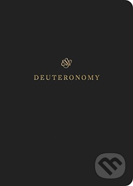 ESV Scripture Journal (Deuteronomy (Paperback)) - Esv