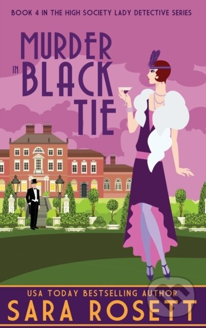 Kniha: Murder in Black Tie (Sara Rosett). , 2019
