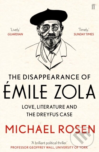 Levně The Disappearance of Emile Zola (Love, Literature and the Dreyfus Case) - kniha z kategorie Životopisy, reportáže a myšlienky