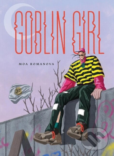 Levně Goblin Girl - Moa Romanova - kniha z kategorie Životopisy, reportáže a myšlienky