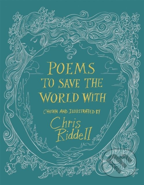 Levně Poems to Save the World With - Chris Riddell, Chris Riddell - kniha z kategorie Pre deti a mládež