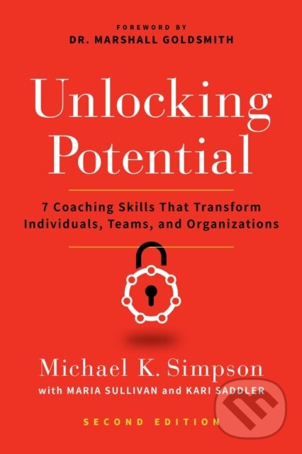 Kniha: Unlocking Potential, Second Edition (Kari Saddler, Michael K. Simpson a Maria Sullivan). , 2020