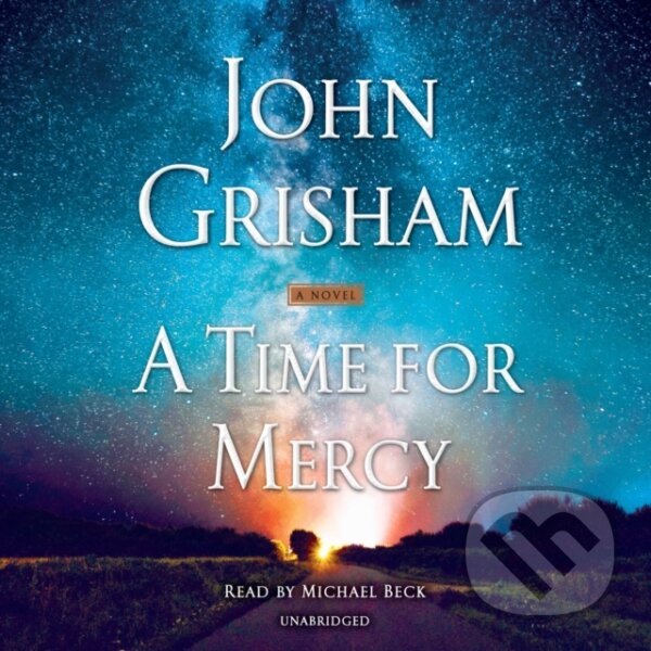 Kniha: Time for Mercy (John Grisham). , 1900