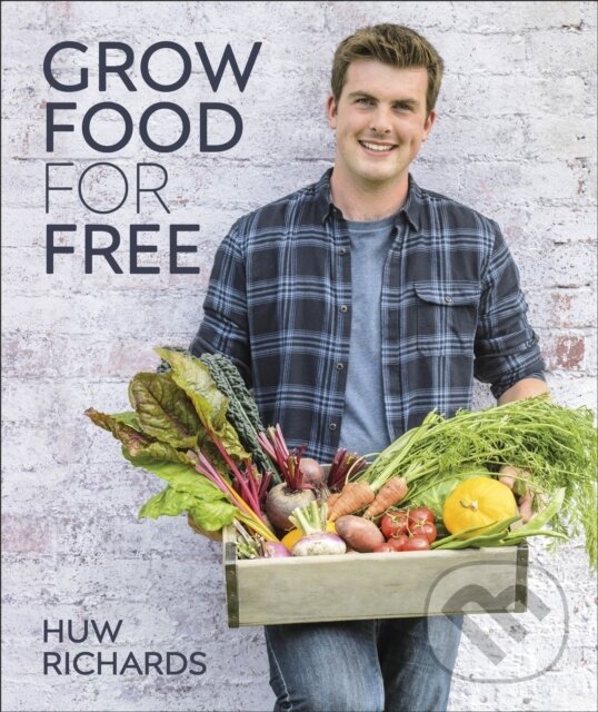 Levně Grow Food for Free (The easy, sustainable, zero-cost way to a plentiful harvest) - kniha z kategorie Ekológia