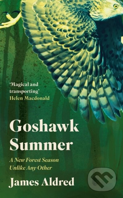 Levně Goshawk Summer (A New Forest Season Unlike Any Other - WINNER OF THE WAINWRIGHT PRIZE FOR NATURE WRITING 2022) - kniha z kategorie Životopisy