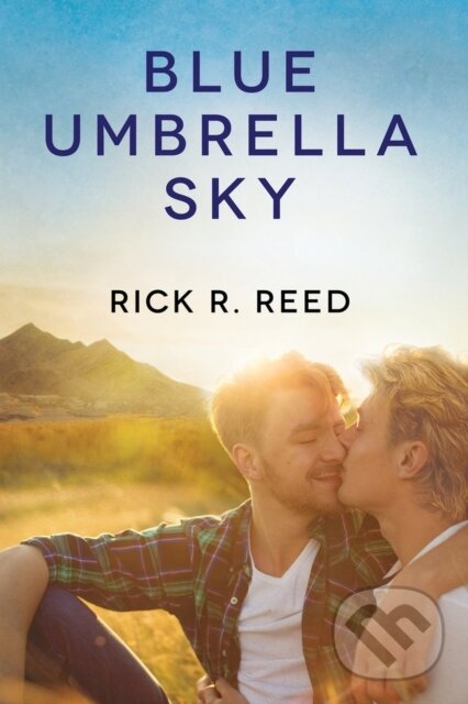 Levně Blue Umbrella Sky - Rick R Reed - kniha z kategorie Beletria