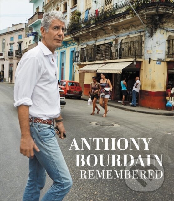 Levně Anthony Bourdain Remembered - CNN - kniha z kategorie Fotografie