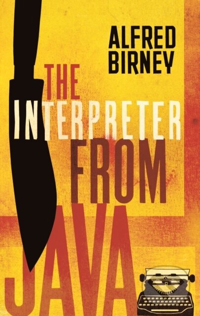 Levně The Interpreter From Java - Alfred Birney - kniha z kategorie Beletria