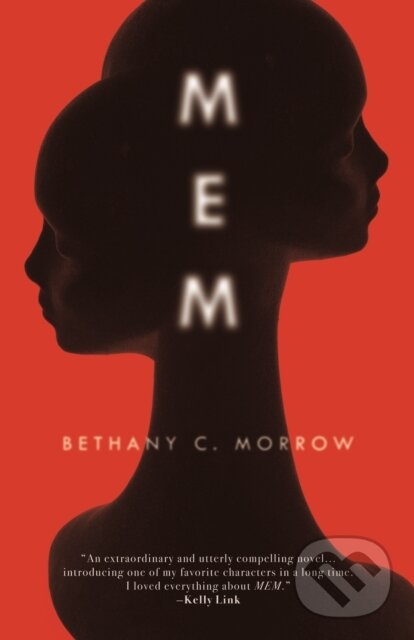 Levně MEM - Bethany C. Morrow - kniha z kategorie Fantasy