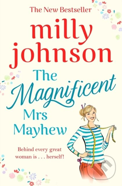 Levně The Magnificent Mrs Mayhew (The top five Sunday Times bestseller - discover the magic of Milly) - kniha z kategorie Romantika