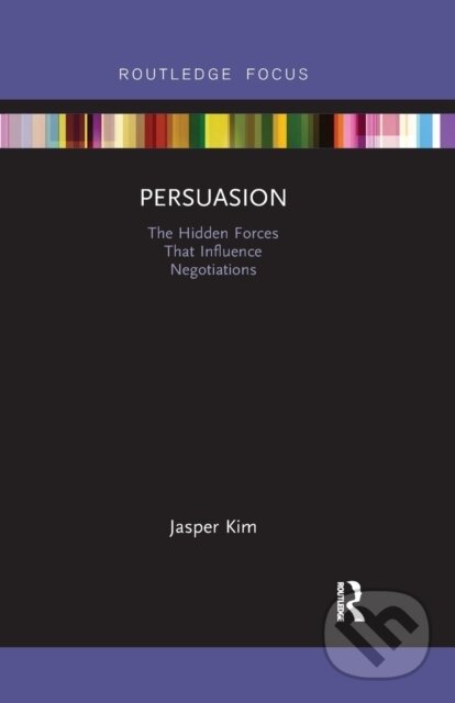 Levně Persuasion (The Hidden Forces That Influence Negotiations) - kniha z kategorie Humanitné a spoločenské vedy