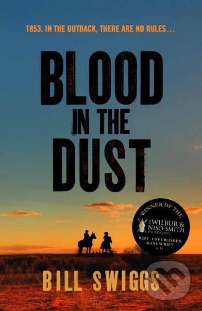 Levně Blood in the Dust (Winner of a Wilbur Smith Adventure Writing prize) - kniha z kategorie Beletria