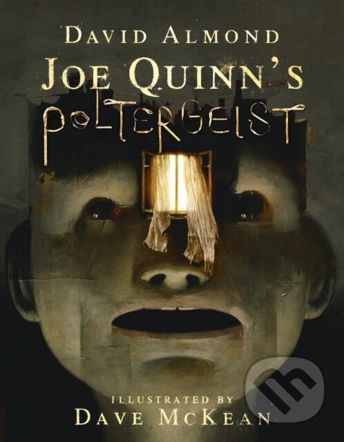 Levně Joe Quinn's Poltergeist - David Almond - kniha z kategorie Pre deti a mládež