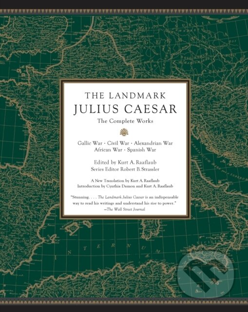 Levně The Landmark Julius Caesar (The Complete Works: Gallic War, Civil War, Alexandrian War, African War, and Spanish War) - kniha z kategorie História
