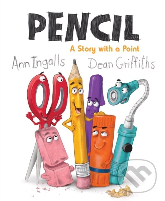 Levně Pencil (A Story with a Point) - Ann Ingalls - kniha z kategorie Pre deti a mládež