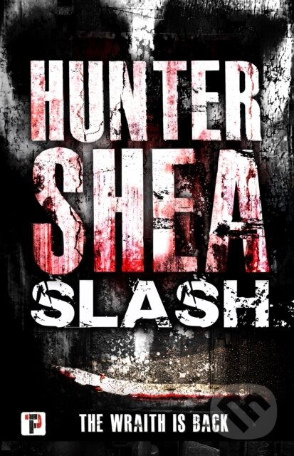 Kniha: Slash (Hunter Shea). , 2019