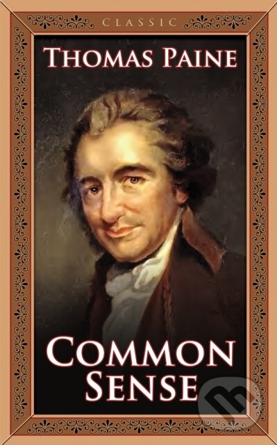 Levně Common Sense - Thomas Paine - kniha z kategorie Beletria