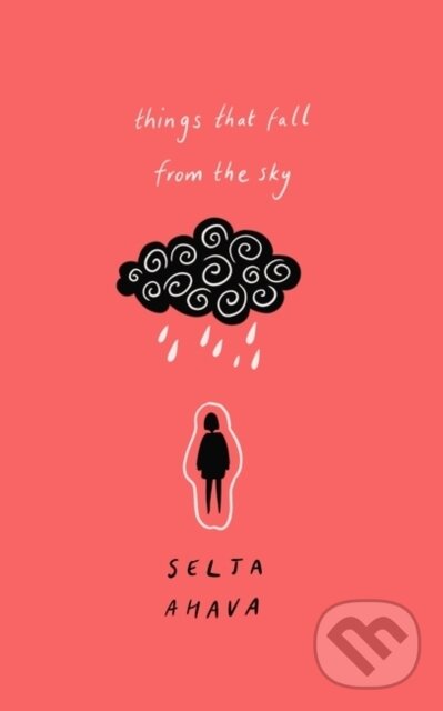 Levně Things that Fall from the Sky (Longlisted for the International Dublin Literary Award, 2021) - kniha z kategorie Beletria