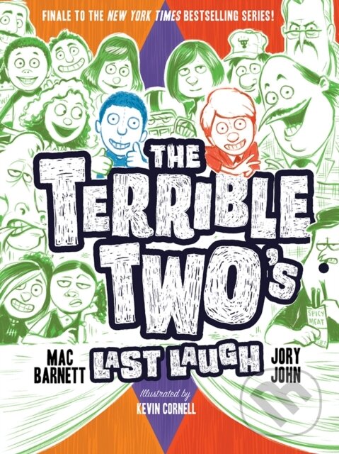 Levně The Terrible Two’s Last Laugh - Jory John, Mac Barnett - kniha z kategorie Beletria