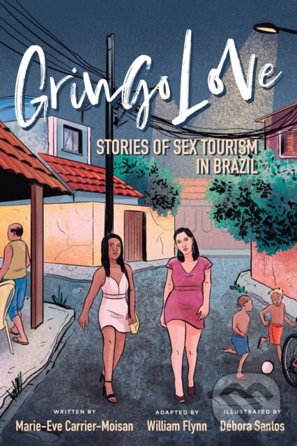 Kniha: Gringo Love (Marie-Eve Carrier-Moisan). University of Toronto, 2020
