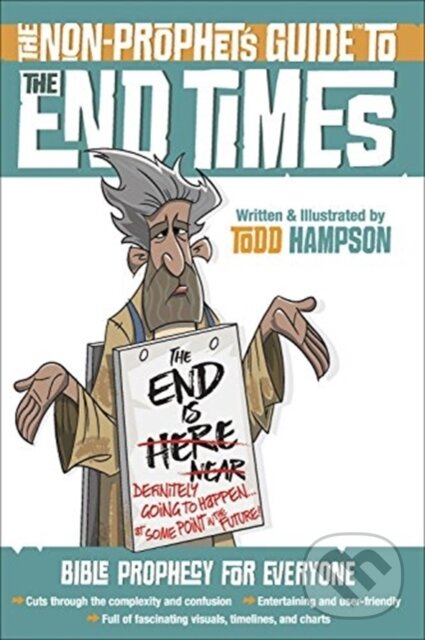 Levně The Non-Prophet's Guide to the End Times (Bible Prophecy for Everyone) - kniha z kategorie Filozofia