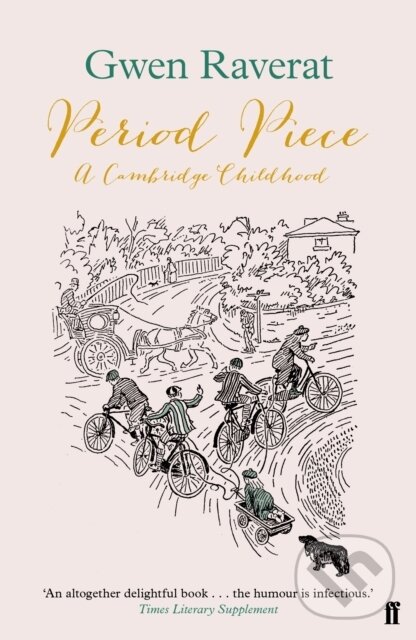 Kniha: Period Piece (Gwen Raverat). Faber and Faber, 2018