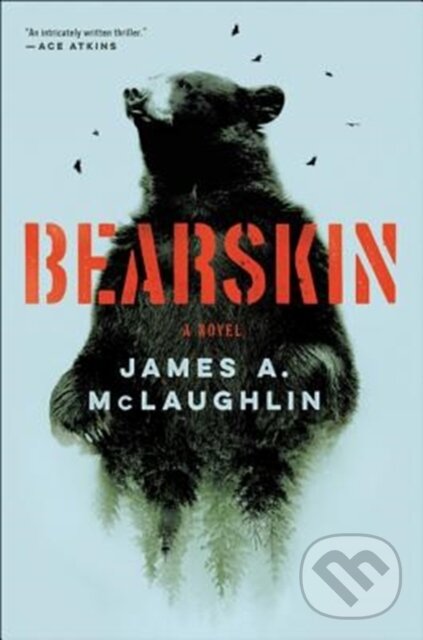 Levně Bearskin (A Novel) - James A. McLaughlin - kniha z kategorie Thrillery